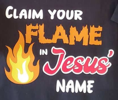 Claim Your Flame T-shirt - Image 6