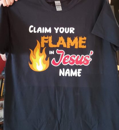 Claim Your Flame T-shirt - Image 5
