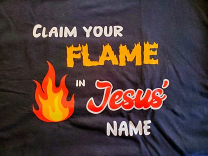 Claim Your Flame T-shirt