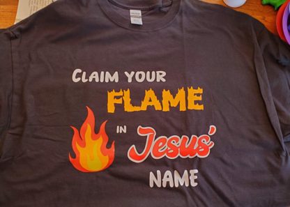 Claim Your Flame T-shirt - Image 2